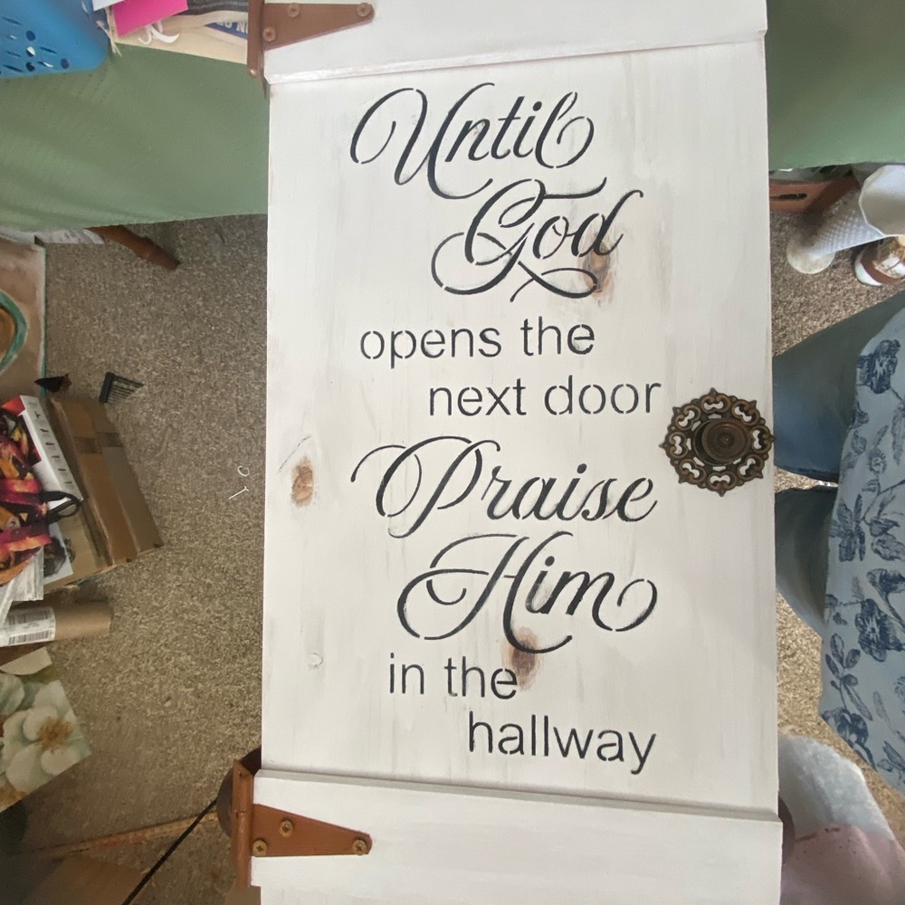 Until God opens the door Sign